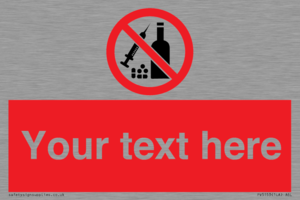 Custom No alcohol or drugs Sign